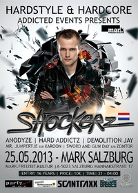 Addicted Events presents: Shockerz@MARK.freizeit.kultur