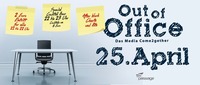 Out of Office - Das Media Come2gether@Babenberger Passage