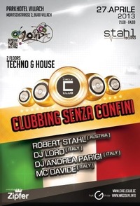 Techno & House: Clubbing senza confini mit Robert Stahl, Dj Lord, Dj Andrea Parigi & Mc Davide@Circle Club