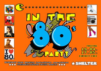In The 80s (80s Party)@Shelter