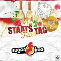 Staatsfeiertag@Sugarfree