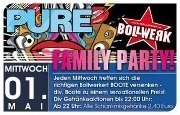 Pure Bollwerk - Family Party@Bollwerk