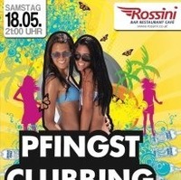 Rossini Pfingst Clubbing@Rossini