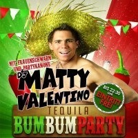 Tequila Bum Bum Party mit DJ Matty Valentino
