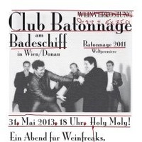 Club Batonnage :: Holy Moly@Badeschiff
