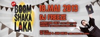 Sub presents: Boom Shaka Laka / DJ Freeze@SUB