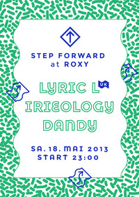 Step Forward X LyricL (UK) X Irieology@Roxy Club