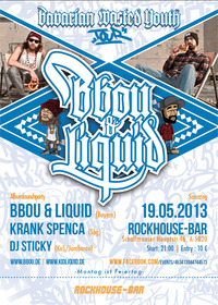 BBou & Liquid - Wasted Bavaria Youth Tour