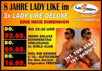 8 Jahre Lady Like@La Boom