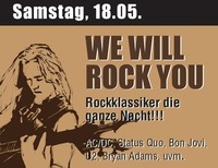 We will rock you