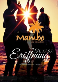 Big Opening: Mambo - die Strandbar@Mambo - die Strandbar