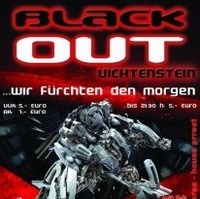 Black Out - Wir fürchten den Morgen@Maschinenhalle Goderer