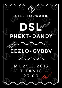 Step Forward X Dj Dsl@Titanic Club