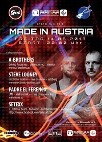 Made In Austria  A-Brothers, Steve Looney, Padre El Ferenco & Setexx