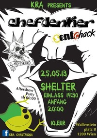 KRA presents: Chefdenker (D) + Scheissegal + Senfchack@Shelter