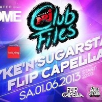 Syke'n'Sugarstarr powered by Energy Club Files mit Flip Capella