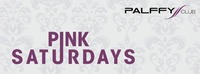 P.I.N.K. Saturdays@Palffy Club