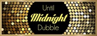Until Midnight Dubble@Shôko