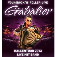 Andreas Gabalier & Band - Tour 2013@Dornbirner Messe 