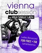 Vienna Club Session - High Single Lady