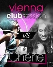 Vienna Club Session Vs. Ma Cherie