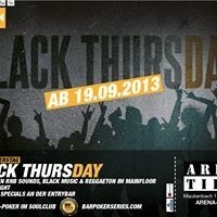 Black Thursday@Arena Tirol