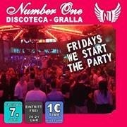 Fridays start the Party@Discoteca N1