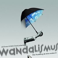 Wandalismus - Die Ausstellung der etwas wanderen Art@academy Cafe-Bar