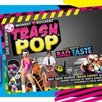 Trash Pop - Bad Taste@Lusthouse