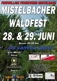 Mistelbacher Waldfest ... da samma dabei!!!@Waldfest Mistelbach