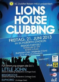 Lions House Clubbing@Schuberth Stadion