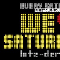 We love Saturdays feat. Stephan Deutsch@lutz - der club