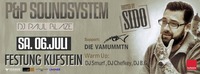 Hosted by Sido - P&P Soundsystem mit DJ Paul Blaze@Festung Kufstein