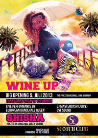 Wine Up - Big Opening with European Dancehall Queen Shisha