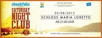 Checkfelix Saturday Night Club powered by friends4friends@Schloss Maria Loretto/Adolf Kulterer