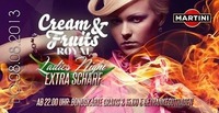 Ladies Night Extra Scharf & After Job Party - Cream & Fruits Royal@A-Danceclub