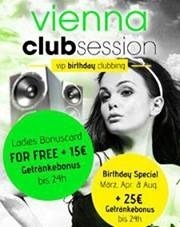 Vienna Club Session - VIP Birthday Clubbing@Praterdome