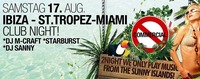 Ibiza - St. Tropez - Miami - Club Night@Baby'O