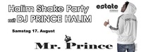 Halim Shake Party mit Dj Prince Halim@Club Estate