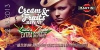 Ladies Night Extra Scharf & After Job Party - Cream & Fruits Royal@A-Danceclub