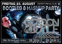 Bootleg & Mashup Party mit Gordon & Doyle