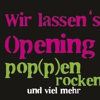 Opening- Wir lassens krachen