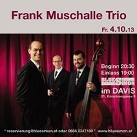 Frank Muschalle Trio - D/a@Davis