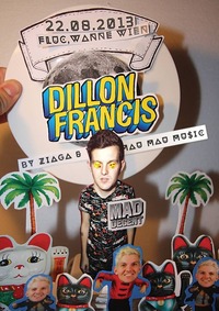 Dillon Francis [Mad Decent / LA] by ziaga. + Mau Mau Music@Fluc / Fluc Wanne