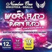 Work Hard, Party Hard@Discoteca N1