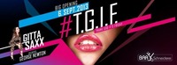 T.G.I.F - Thank God it s Friday-Opening mit Gitta Saxx