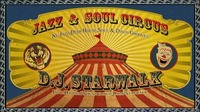 Jazz & Soul Circus with DJ Starwalk@SandintheCity