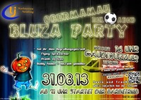 Bluza Party + Riesenwuzzler Turnier@Obermamau