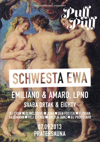 Puff Puff #1 m. Schwesta Ewa, Lpno, Emiliano, Svaba Ortak & Vielen mehr. es wird toll.@Pratersauna