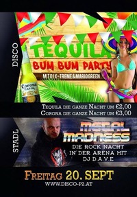 Tequila Bum Bum Party  Metal Madness - die Rock Nacht in der Arena mit Dj D.a.v.